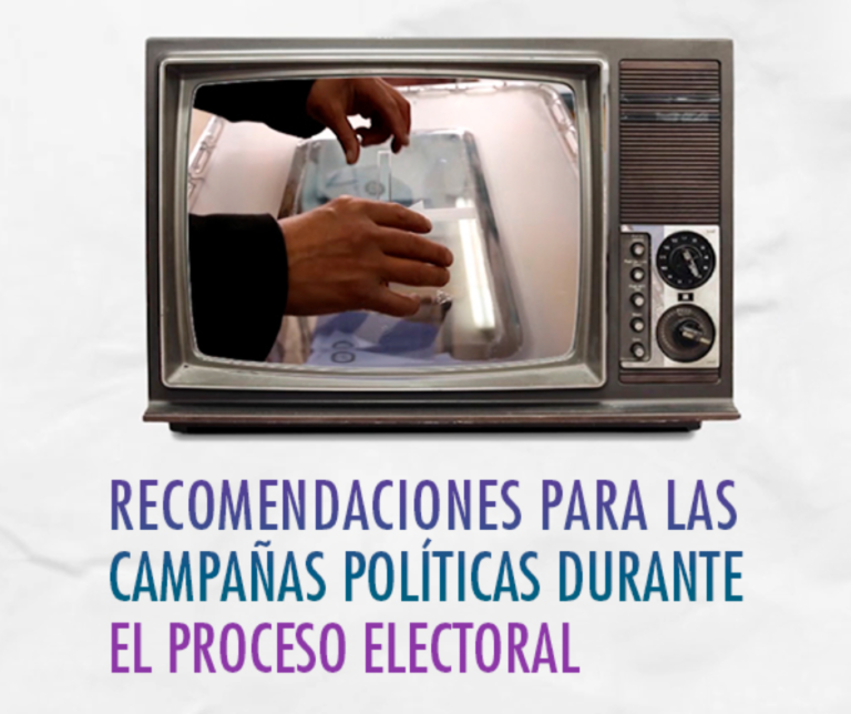 Recomendaciones para las campañas políticas durante proceso electoral